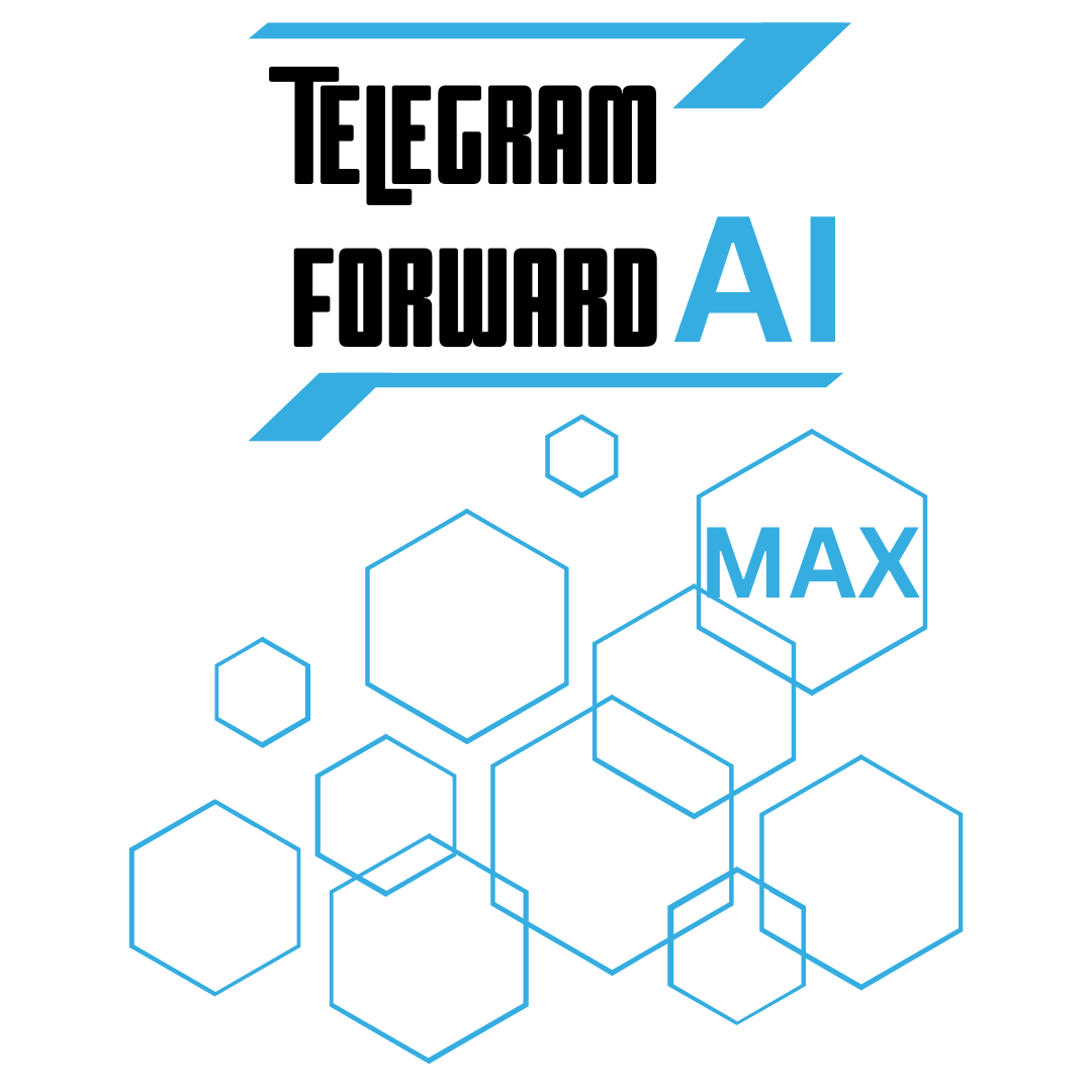 Telegram Forward AI Max